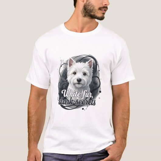 Westie (Witte vacht, donkere geheimen) T-shirt (Voorkant)