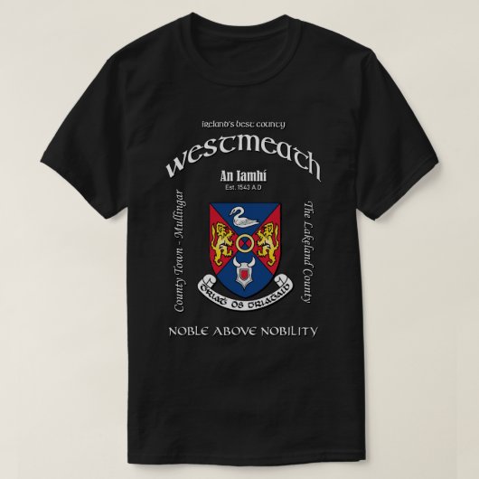 Westmeath Ierland Ierse Crest Wapens T-shirt (Design voorkant)