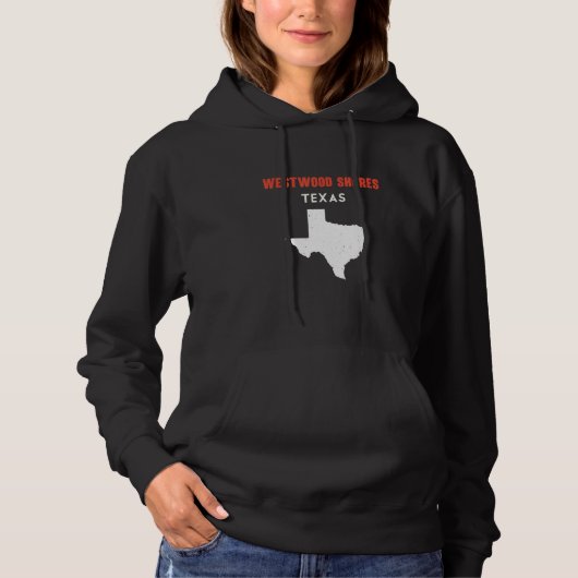 Westwood Shores Texas USA State America Travel Tex Hoodie (Voorkant)