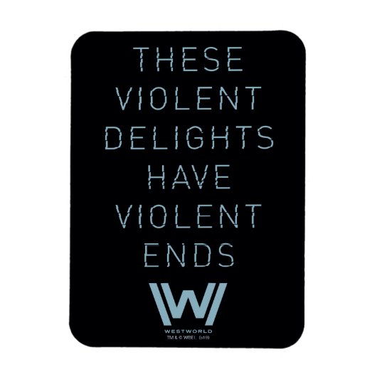 Westworld | Typografie-citaat "Violent Delights" Magneet (Verticaal)