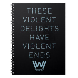 Westworld Typografie-citaat "Violent Delights" Notitieboek