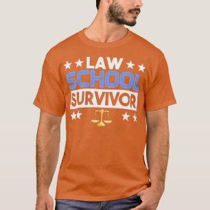 WET SCHOOLSURVIVOR geeft advocaten van rechtenstud T-shirt