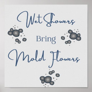 Wet Showers Funny Bathroom Poster