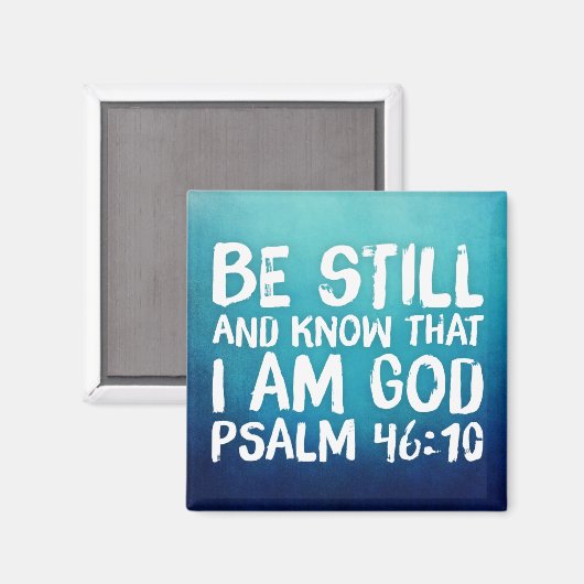 Weten nog steeds dat ik God bijbelse Schrift ben Magneet (Voorkant / Achterkant)