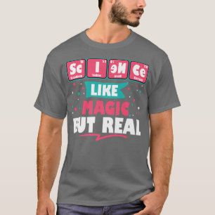 Wetenschap als een magische maar echt grappige gee t-shirt