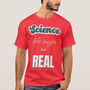 Wetenschap als een magische maar echt grappige sar t-shirt