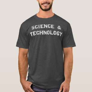 Wetenschap en technologie Nieuwigheid Mode T-shirt