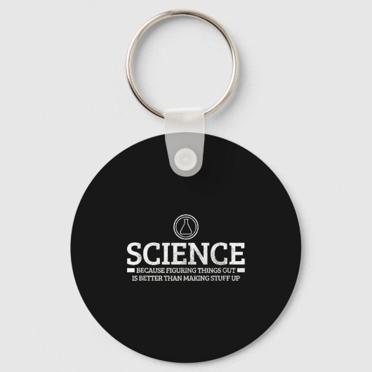 Wetenschap Fysica Scheikunde Nerd Grappige Spreuk Sleutelhanger (Voorkant)