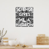 Wetenschap geeft me een Hadron Collider I Love Sci Poster (Keuken)