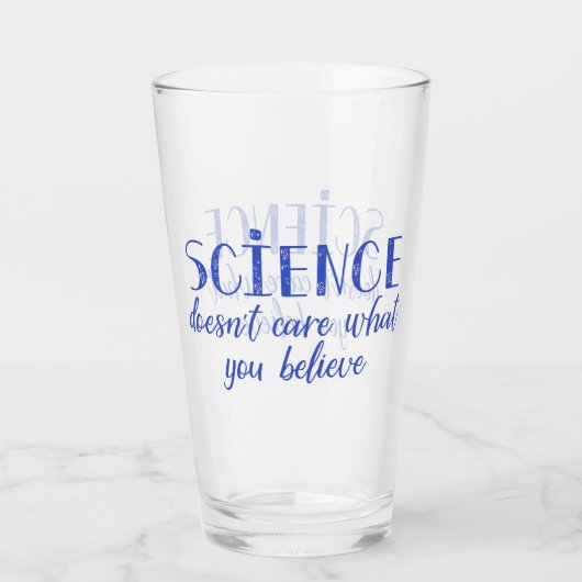 Wetenschap geeft niet om wat je gelooft glas (Voorkant)