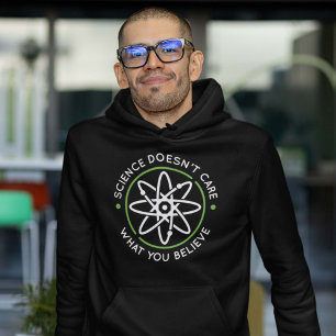Wetenschap geeft niet om wat je gelooft hoodie