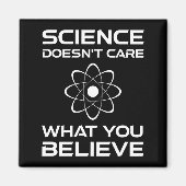 Wetenschap geeft niet om wat je gelooft magneet (Voorkant)