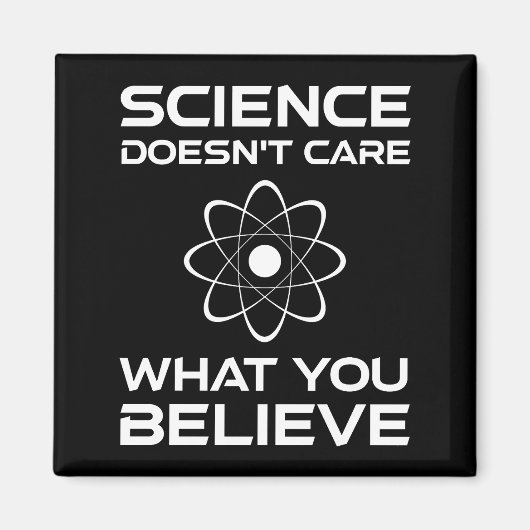 Wetenschap geeft niet om wat je gelooft magneet (Voorkant)