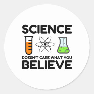 Wetenschap geeft niet om wat je gelooft ronde sticker