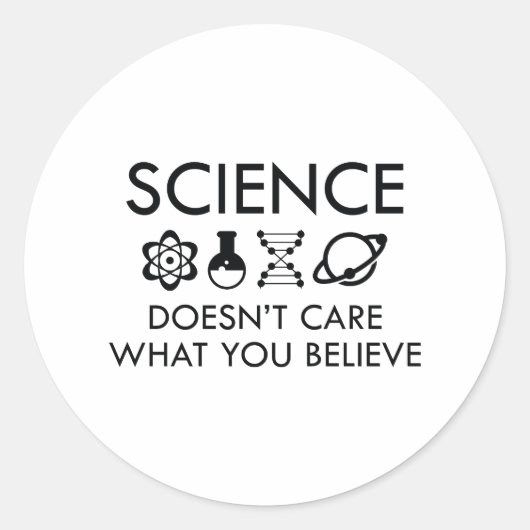 Wetenschap geeft niet om wat je gelooft ronde sticker (Voorkant)