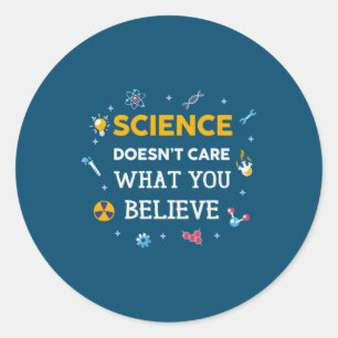 Wetenschap geeft niet om wat je gelooft ronde sticker