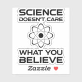 Wetenschap geeft niet om wat je gelooft sticker (Vel)