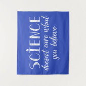 Wetenschap geeft niet om wat je gelooft wandkleed (Voorkant)