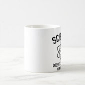 Wetenschap geeft niet om wat je in gelooft koffiemok (Center)