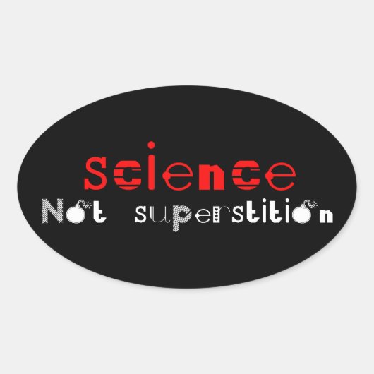Wetenschap geen superstitie ovale sticker (Voorkant)