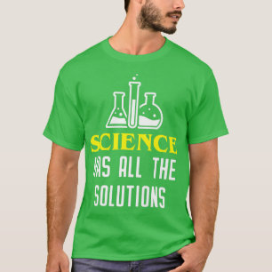 Wetenschap heeft alle oplossingen Funny Science Lo T-shirt