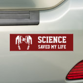 Wetenschap heeft mijn leven gered bumpersticker (Op auto)