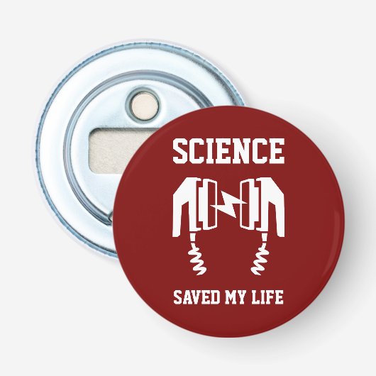 Wetenschap heeft mijn leven gered button flesopener (Voorkant)