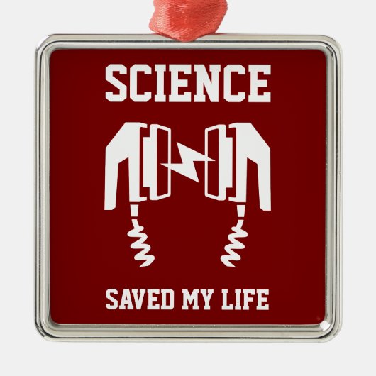 Wetenschap heeft mijn leven gered metalen ornament (Voorkant)