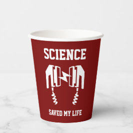 Wetenschap heeft mijn leven gered papieren bekers