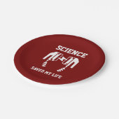 Wetenschap heeft mijn leven gered papieren bordje (Gekanteld)