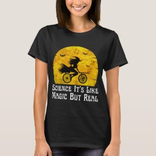 wetenschap het is als magie maar echt t-shirt