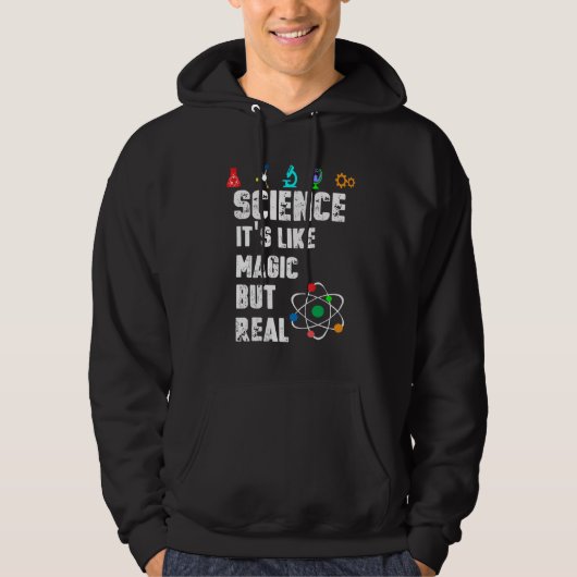 WETENSCHAP HET IS ALS MAGIE, MAAR ECHTE WETENSCHAP HOODIE (Voorkant)