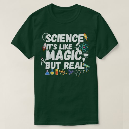 wetenschap Het is als magisch maar echt T-shirt (Design voorkant)