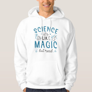 Wetenschap is als Magisch maar Echt Hoodie
