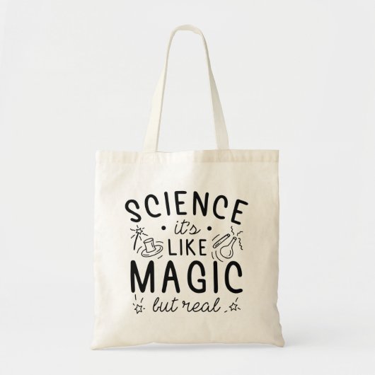 Wetenschap is als Magisch maar Echt Tote Bag (Voorkant)
