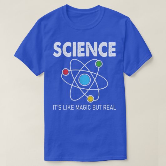 Wetenschap is als Magische maar Echte Wetenschapsl T-shirt (Design voorkant)