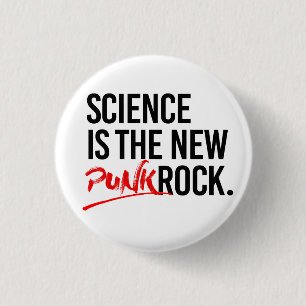 Wetenschap is de nieuwe punk rots ronde button 3,2 cm
