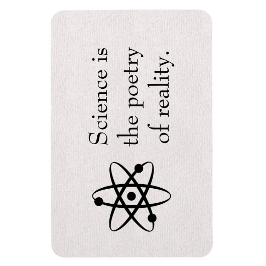 Wetenschap is de poëzie van reality magneet (Verticaal)