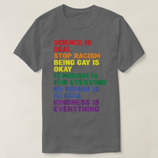 Wetenschap is echt een einde aan racisme homo's is t-shirt (Design voorkant)