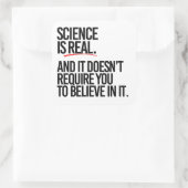 Wetenschap is echt en je hoeft het niet te geloven vierkante sticker (Tas)