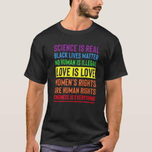 Wetenschap is echte Queer LGBTQ+ Liefde Gelijkheid T-shirt