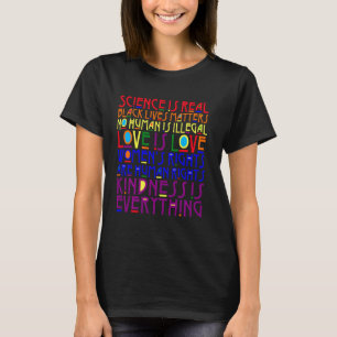 Wetenschap is een echte wetenschap. Alles wat lief T-shirt