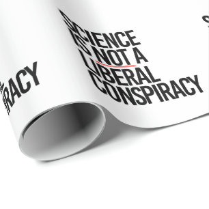 WETENSCHAP IS GEEN LIBERAAL COMPLOT CADEAUPAPIER