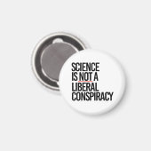 WETENSCHAP IS GEEN LIBERAAL COMPLOT MAGNEET (Voorkant / Achterkant)