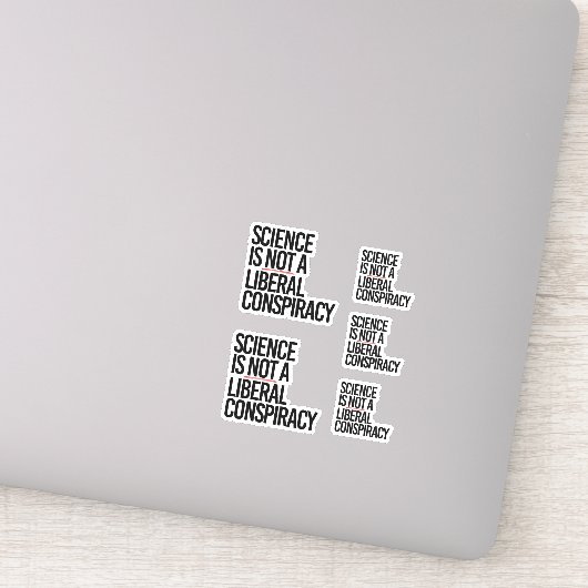 WETENSCHAP IS GEEN LIBERAAL COMPLOT STICKER (Detail)