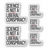 WETENSCHAP IS GEEN LIBERAAL COMPLOT STICKER (Voorkant)