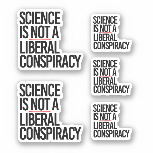WETENSCHAP IS GEEN LIBERAAL COMPLOT STICKER (Voorkant)