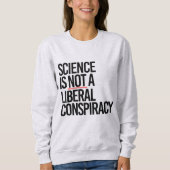 WETENSCHAP IS GEEN LIBERAAL COMPLOT TRUI (Voorkant)