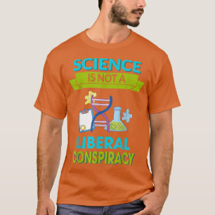 Wetenschap is geen liberale complotcitaat t-shirt