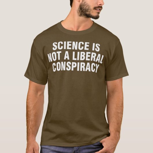 Wetenschap is geen liberale complotpremie t-shirt (Voorkant)